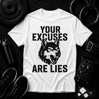 YOUR EXCUSES ARE LIES BLACK EDITION - Discipline Over Motivation 24/7